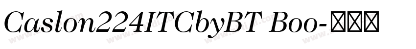 Caslon224ITCbyBT Boo字体转换